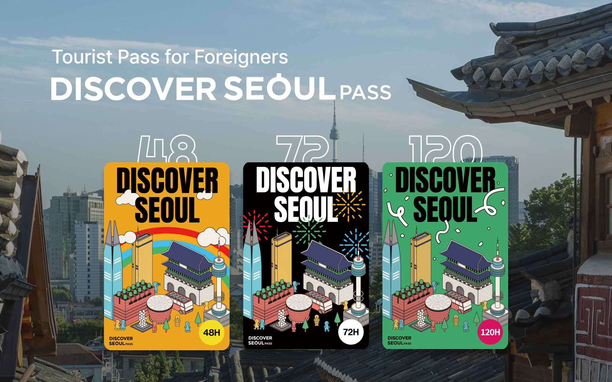 Discover Seoul 24-hour, 48 hours, 72 hours Pass Ticket